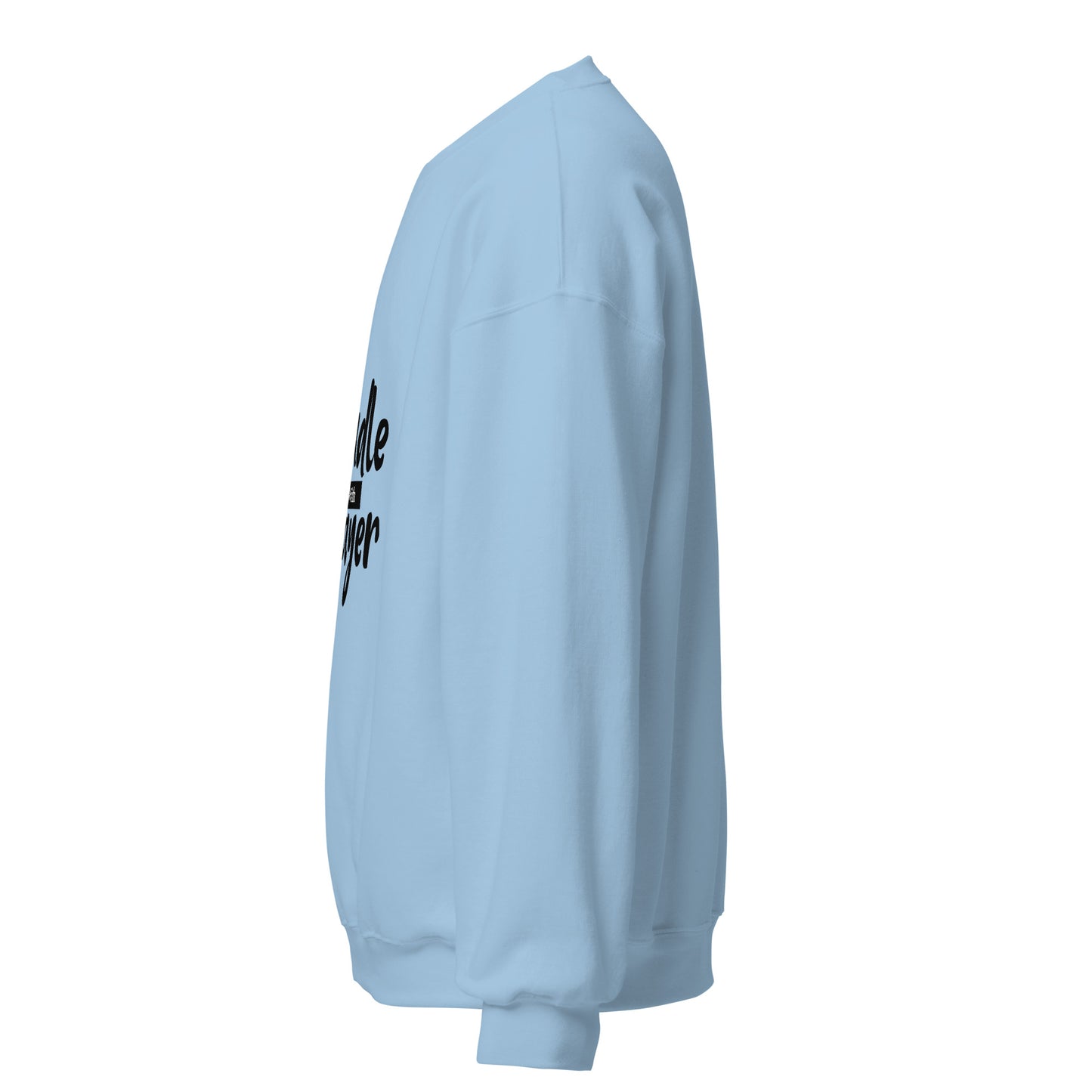 Handle with prayer Sweatshirt